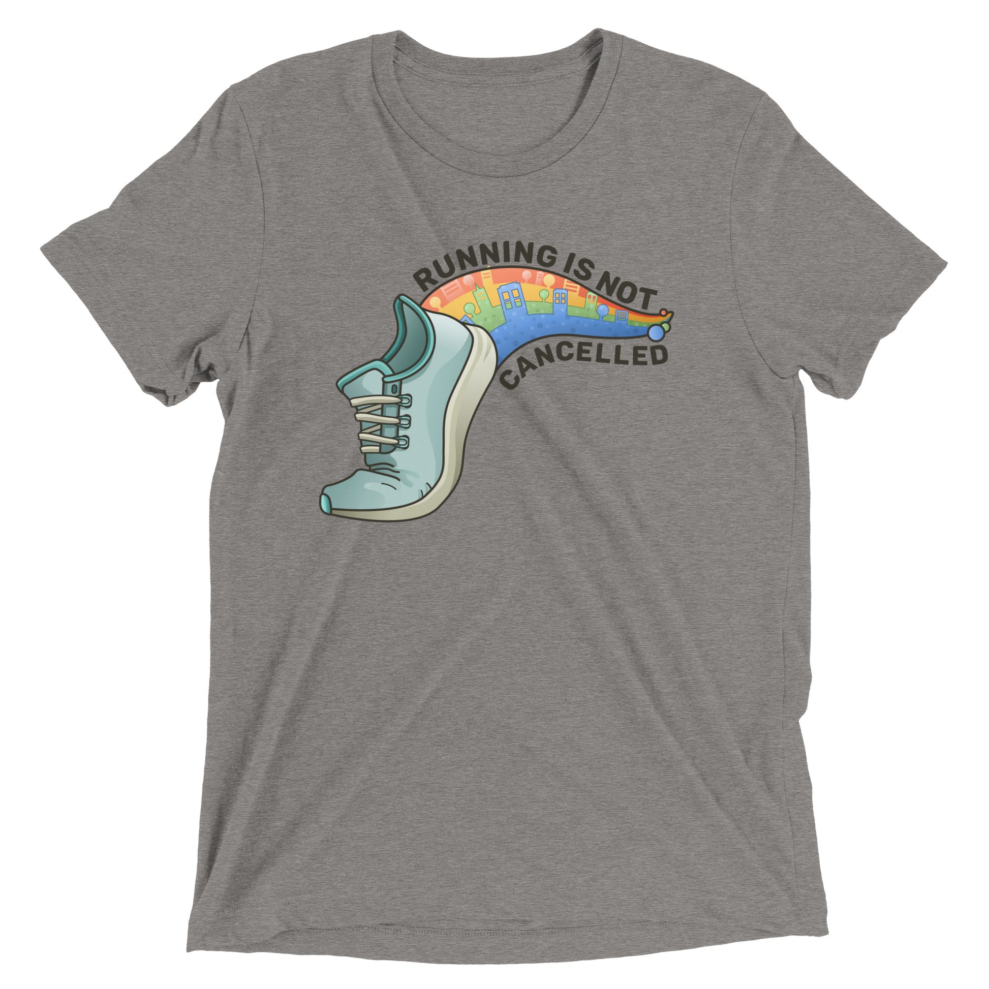 running is not cancelled t-shirt - grey