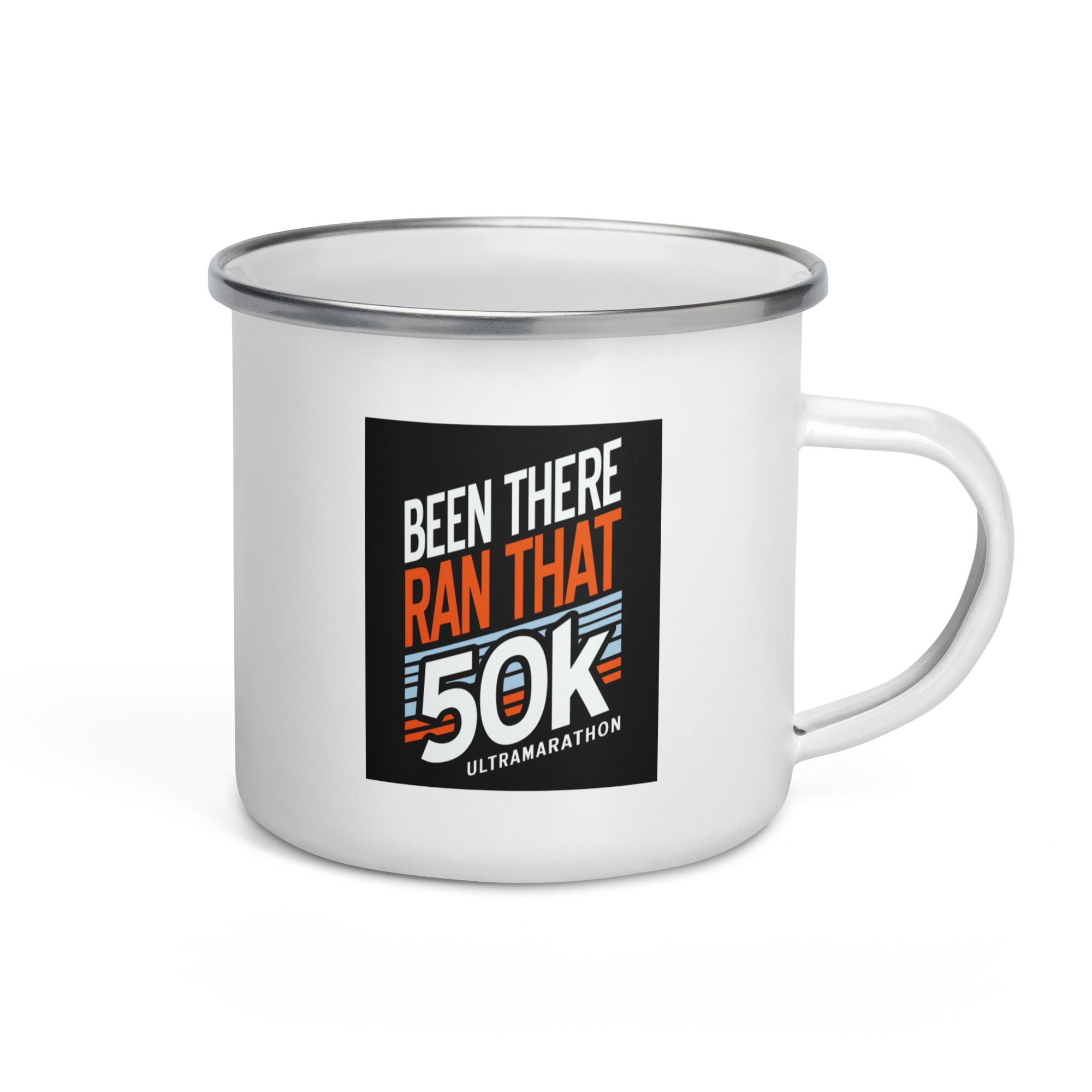 Been There Ran That 50K Enamel Mug