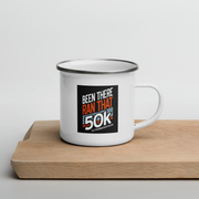 Been There Ran That 50K Enamel Mug